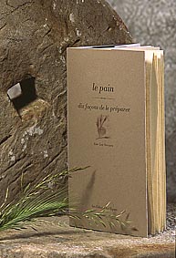 Le pain, dix façons de le préparer
