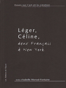 Léger Céline, deux français à New York