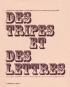 Des tripes et des lettres