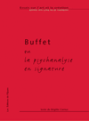Buffet ou la psychanalyse en signature