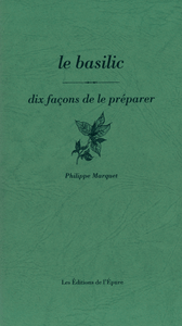 Le basilic, dix façons de le préparer