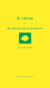 Le citron, dix façons de le préparer