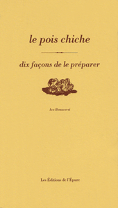 Le pois chiche, dix façons de le préparer