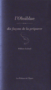 L'obsiblue, dix façons de la préparer