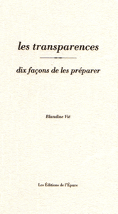 Les transparences, dix façons de les préparer