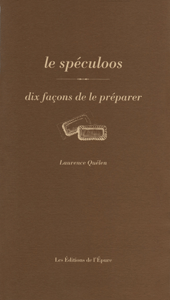 Le spéculoos, dix façons de le préparer