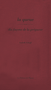 La queue, dix façons de la préparer