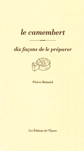 Le camembert, dix façons de le préparer