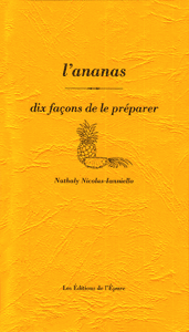 L'ananas, dix façons de le préparer