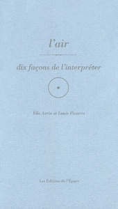 L'air, dix façons de le préparer