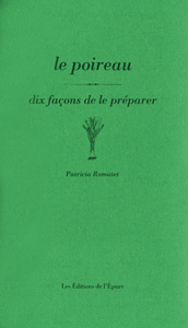 Le poireau, dix façons de le préparer