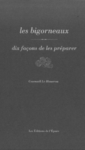 Les bigorneaux, dix façons de la préparer