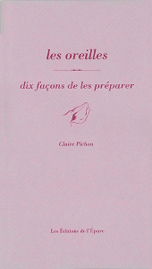 Les oreilles, dix façons de les préparer