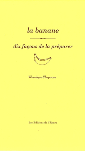 La banane, dix façons de la préparer