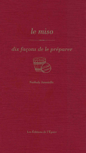 Le miso, dix façons de le préparer