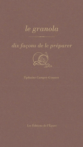 Le granola, dix façons de le préparer