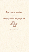 Les vermicelles