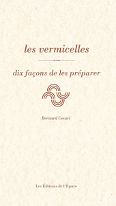 Les vermicelles