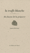 La truffe blanche