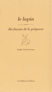 Le lapin, dix façons de le préparer