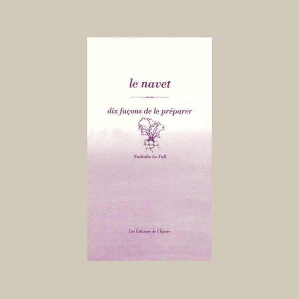 Le Navet Dix Recettes Originales A Base De Navet Le Navet Dix Recettes Originales A Base De Navet