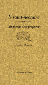 Le saint-nectaire, dix façons de le préparer