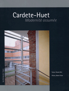 Cardete-Huet. Modernité assumée