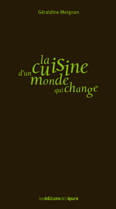 La cuisine d'un monde qui change