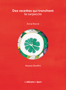 Des recettes qui tranchent. Le carpaccio