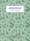 Aromates Le goût et l'élégance