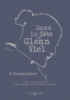 Dans la tête de Glenn Viel