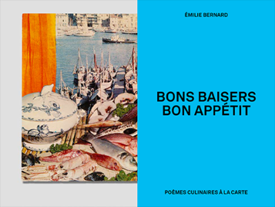 Les recettes poétiques d’Emilie Bernard