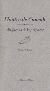 L'huître de Cancale, dix façons de la préparer