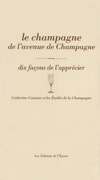 Le champagne de l'Avenue de champagne